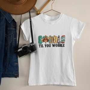 Gobble Til You Wobble Unisex T-Shirt